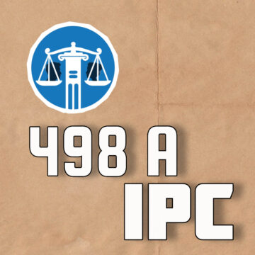 ഐപിസി 498എയുടെ ദുരുപയോഗം എന്നാൽ യഥാർത്ഥ പീഡനക്കേസുകൾ നിലവിലില്ല: ഡൽഹി ഹൈക്കോടതി