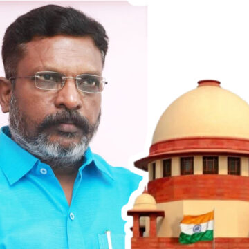 ദളിതർ, ആദിവാസികൾ, തൊഴിലാളി വർഗം എന്നിവർക്ക് അവകാശം നിഷേധിക്കപ്പെടാനുള്ള സാധ്യത നേരിടുന്നു : തമിഴ്‌നാട് എസ്‌ഐആറിനെതിരെ തോൽ തിരുമാവളവൻ സുപ്രീം കോടതിയെ സമീപിച്ചു